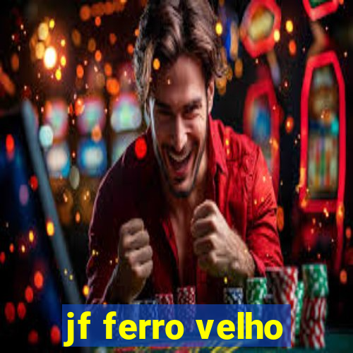 jf ferro velho